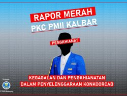 Khianati Kesepakatan: PC PMII Ketapang Layangkan Rapor Merah untuk PKC PMII Kalbar Jelang KONKOORCAB XI