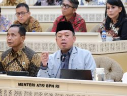 Menteri ATR/Kepala BPN Bahas Isu Jual-Beli Pulau Bersama Komisi II DPR RI, Tegaskan Tanah di Indonesia Tidak Bisa Dimiliki Asing