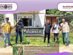 Kantah Kabupaten Landak bersama Dinas PU Kalbar Lakukan Pemeriksaan Tanah BMN di Kecamatan Menjalin