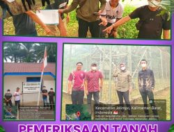 Kantah Kabupaten Landak Lakukan Pemeriksaan Tanah Panitia A di Tiga Titik